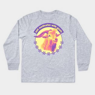 Self Medicates With Goats Kids Long Sleeve T-Shirt